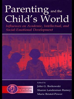 cover image of Parenting and the Child's World